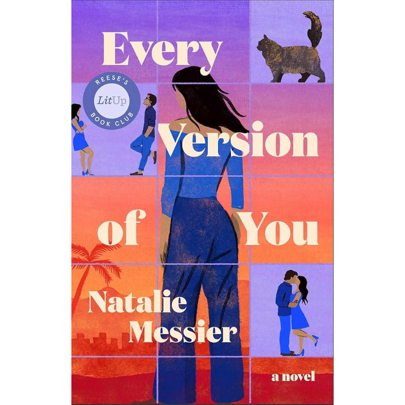 Every Version of You by Natalie Messier