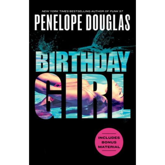 Birthday Girl by Penelope Douglas