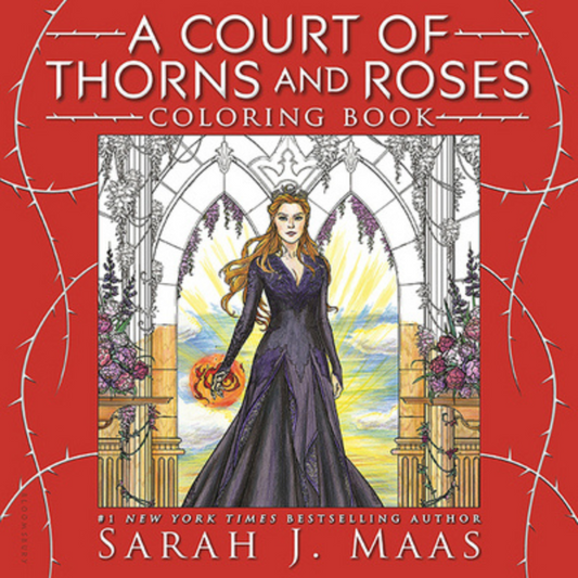 A Court of Thorns and Roses Coloring Book (Court of Thorns and Roses) by Sarah J. Maas