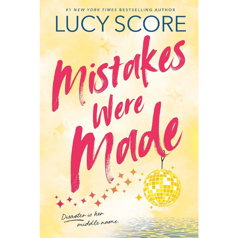 Mistakes Were Made (Story Lake #2) by Lucy Score