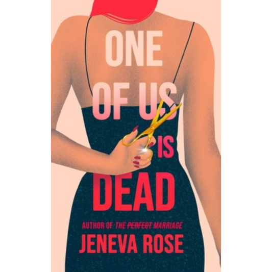 One of Us is Dead by Jeneva Rose