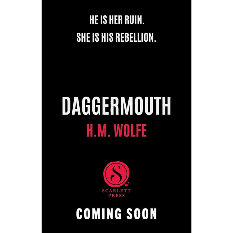 Daggermouth (The Heart Duology) by H.M. Wolfe - PREORDER - Releases July 28, 2026