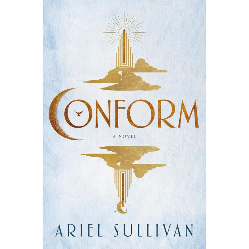 Conform by Ariel Sullivan