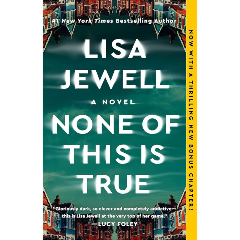 None of This Is True by Lisa Jewell