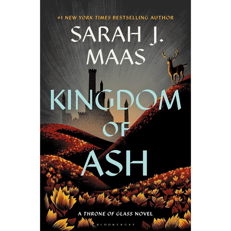 Kingdom of Ash (Throne of Glass #7) by Sarah J. Maas