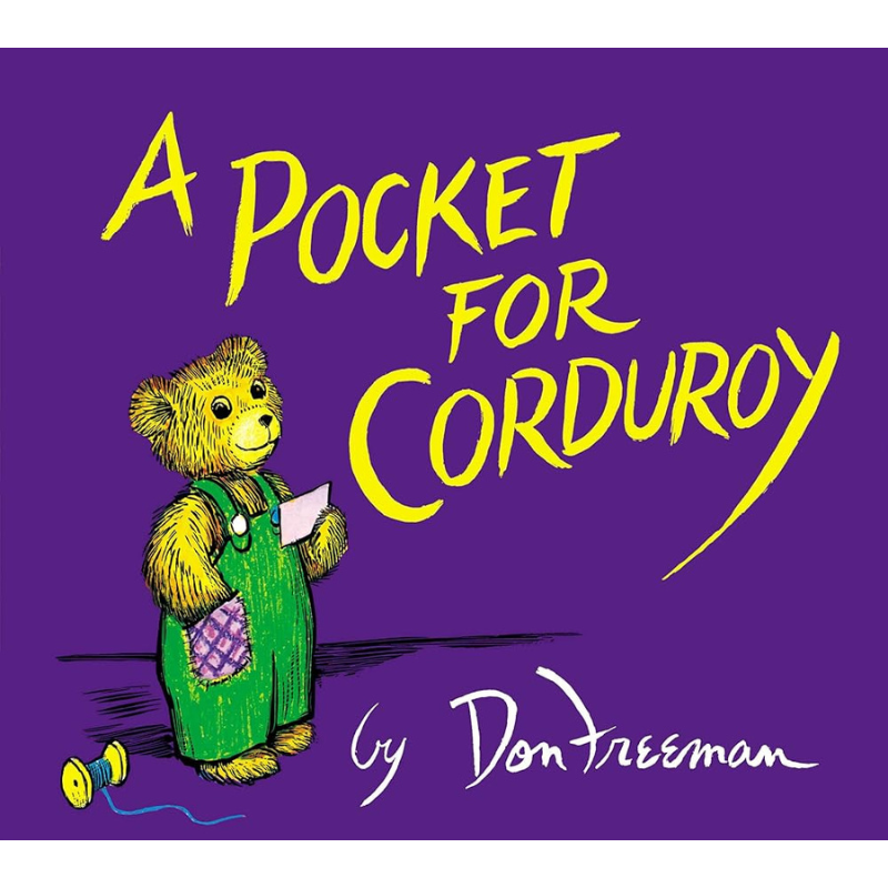 A Pocket for Corduroy by Don Freeman
