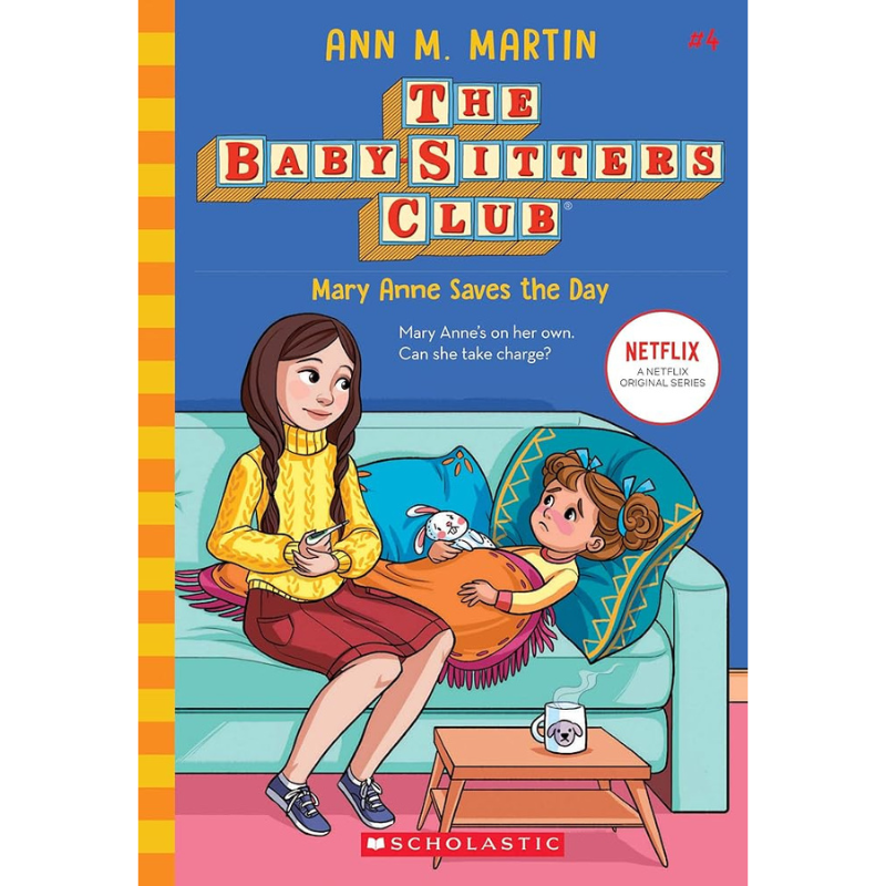 Mary Anne Saves the Day (The Baby-Sitters Club #4) by Ann M. Martin