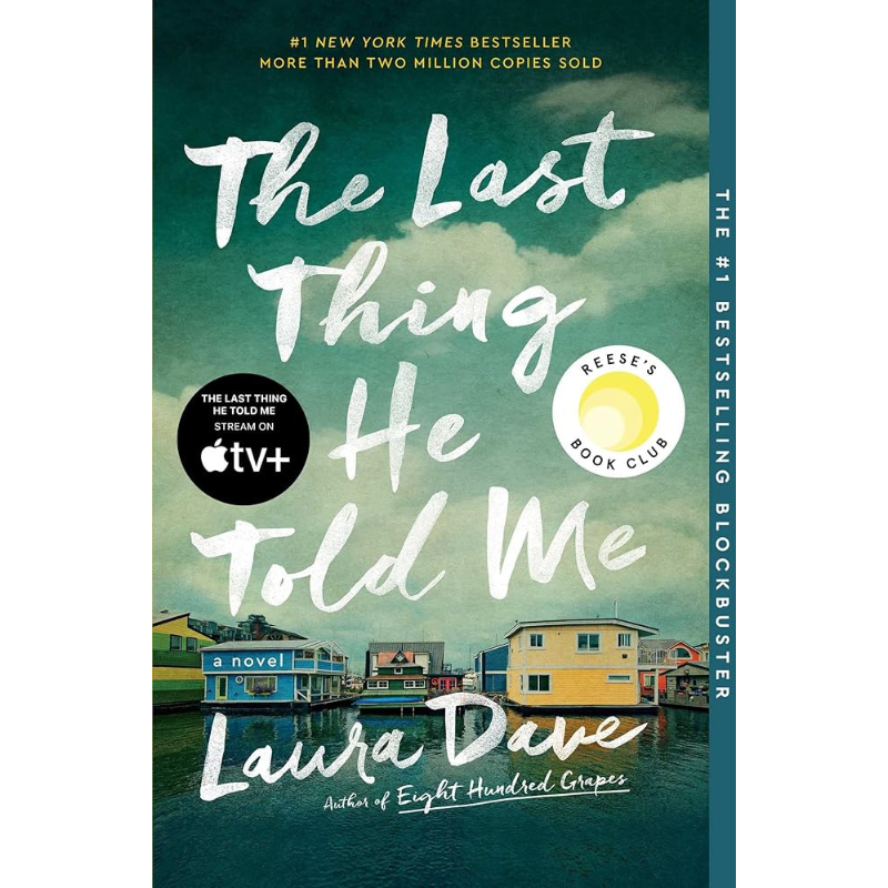 The Last Thing He Told Me by Laura Dave