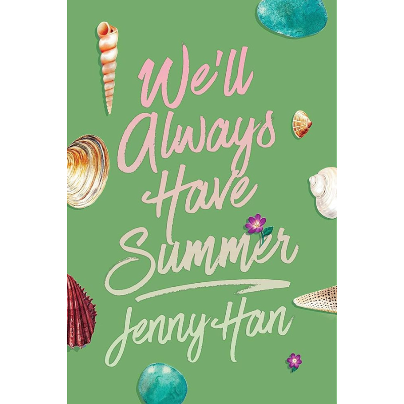 We'll Always Have Summer - Deluxe Edition by Jenny Han