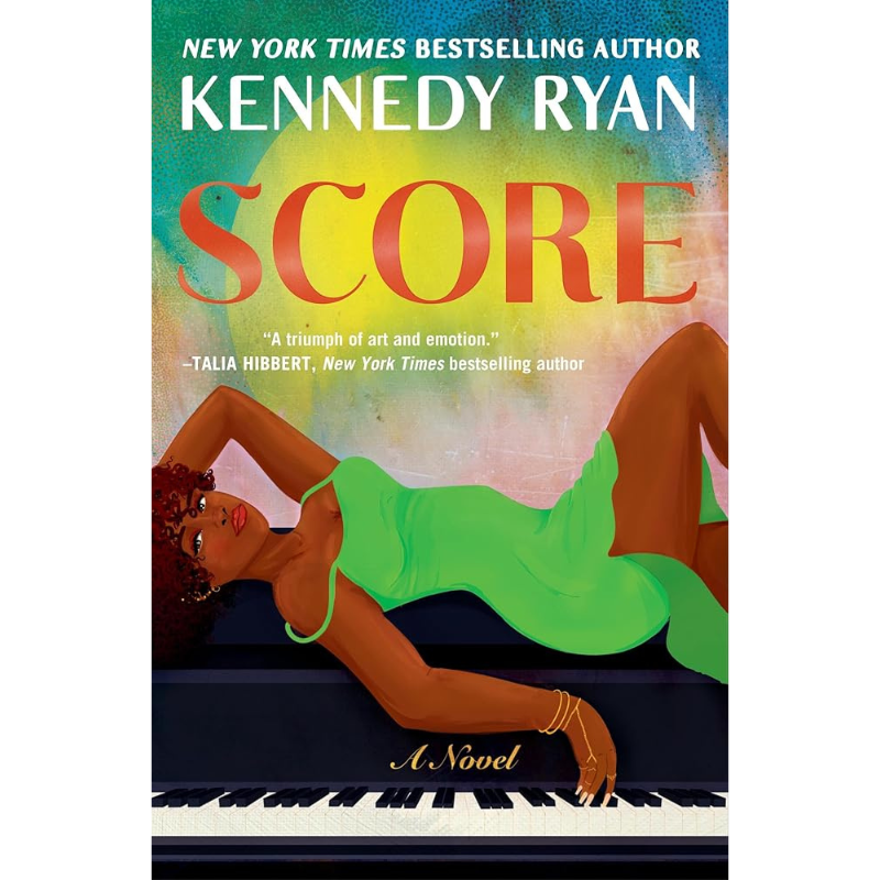 Score (Hollywood Renaissance #2) by Kennedy Ryan