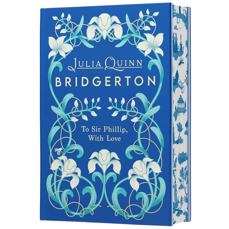 To Sir Phillip, With Love - Deluxe Collector's Edition (Bridgertons #5) by Julia Quinn