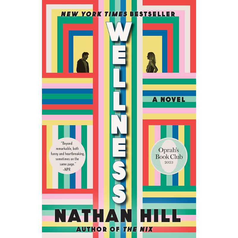 Wellness by Nathan Hill
