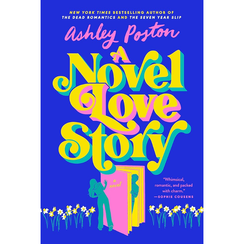 A Novel Love Story by Ashley Poston