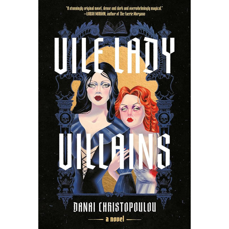 Vile Lady Villains by Danai Christopoulou