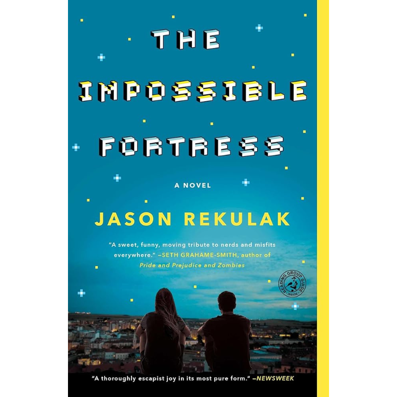 The Impossible Fortress by Jason Rekulak