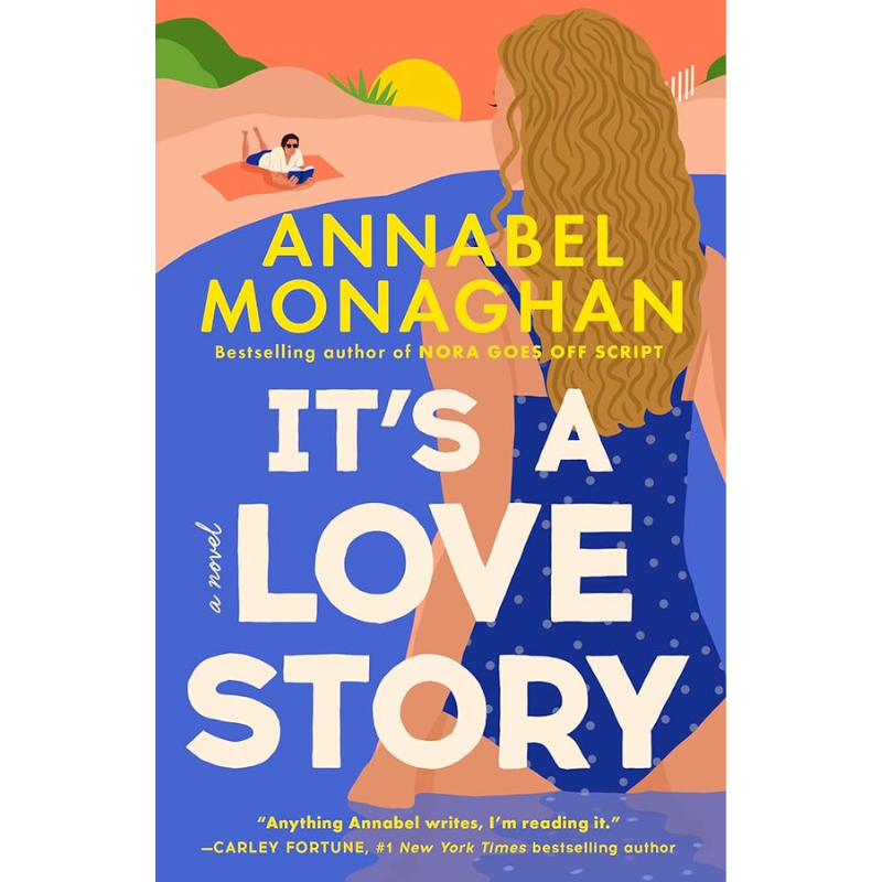 It's a Love Story by Annabel Monaghan
