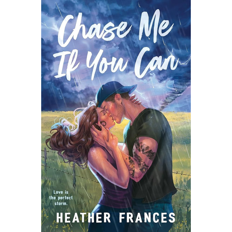 Chase Me If You Can by Heather Frances