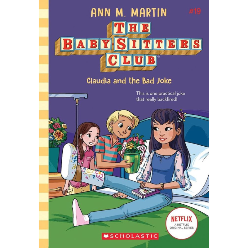 Claudia and the Bad Joke (The Baby-Sitters Club #19) by Ann M. Martin