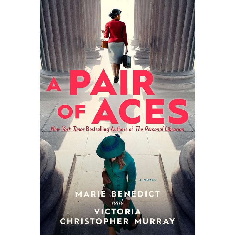 A Pair of Aces by Marie Benedict & Victoria Christopher Murray