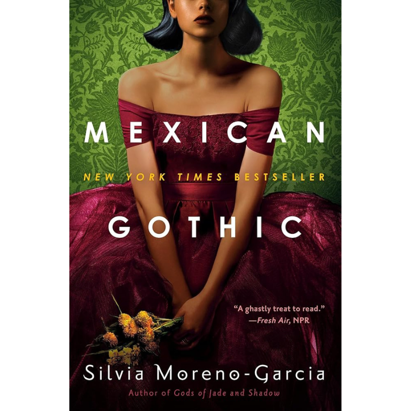 Book cover for 'Mexican Gothic' by Silvia Moreno-Garcia, featuring a woman in a dark red off-the-shoulder gown seated against a green damask-patterned background.