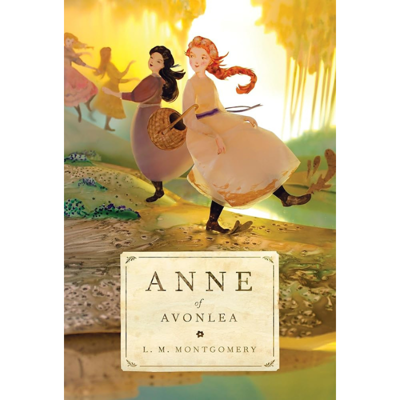 Anne of Avonlea (Anne of Green Gables #2) by L. M. Montgomery