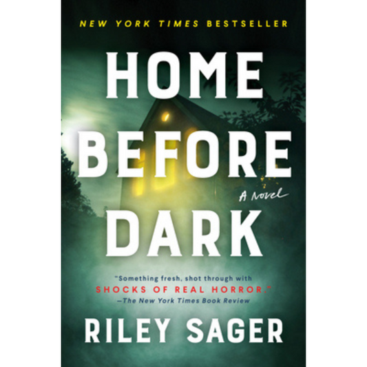 Home Before Dark by Riley Sager
