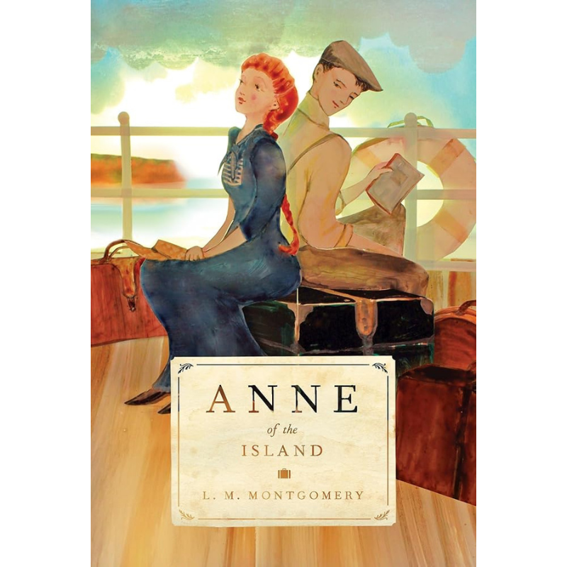 Anne of the Island (Anne of Green Gables #3) by L. M. Montgomery