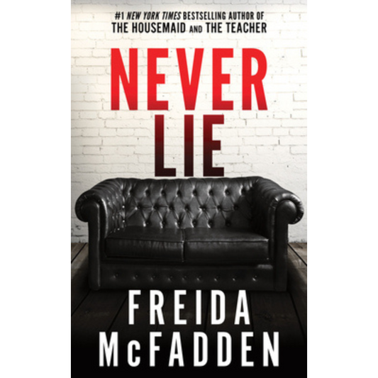 Never Lie by Freida McFadden