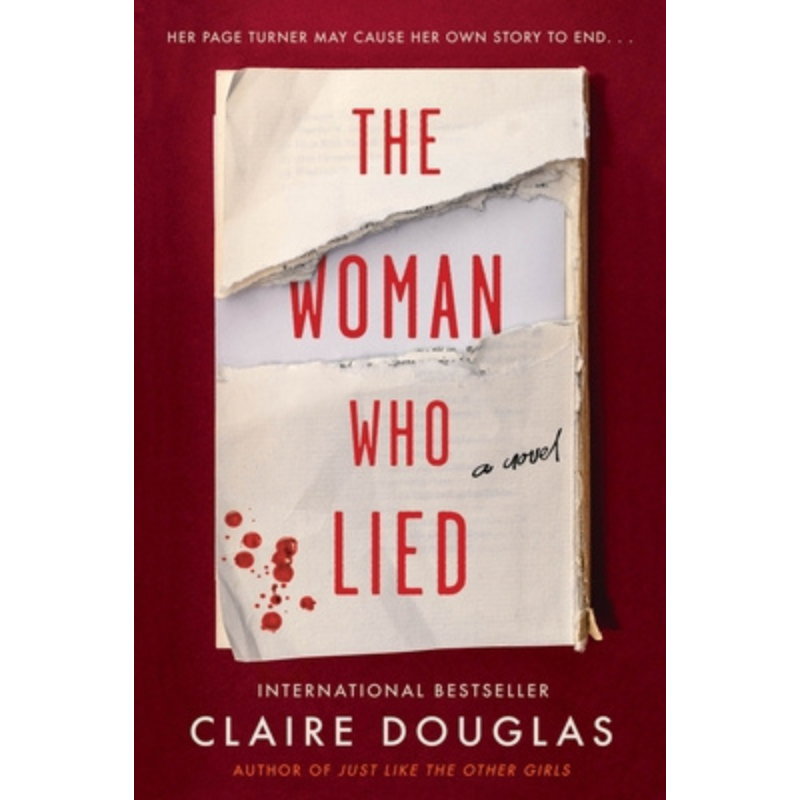 The Woman Who Lied by Claire Douglas