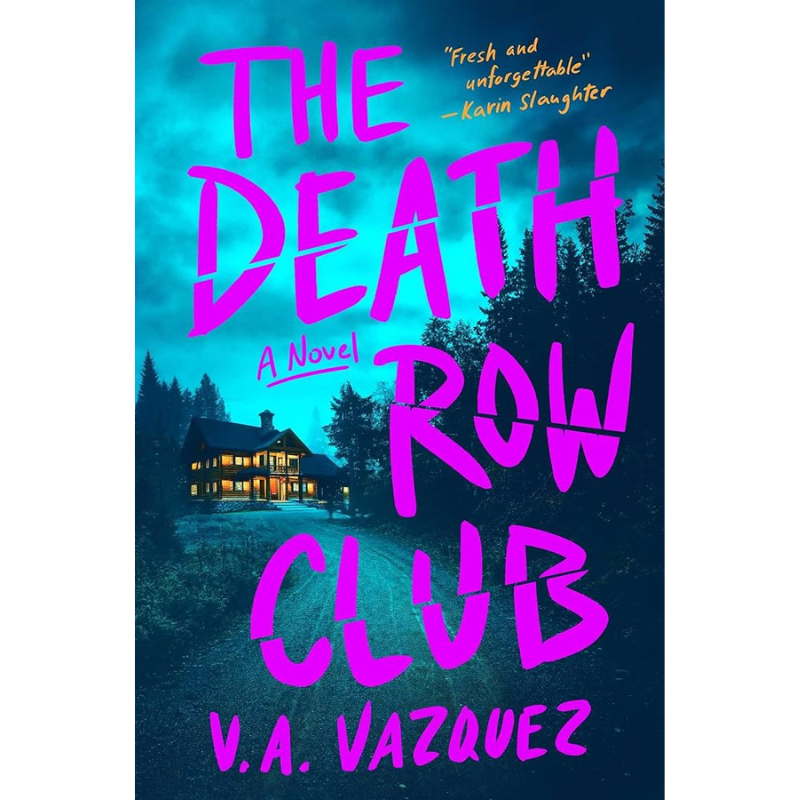 The Death Row Club by V.A. Vazquez