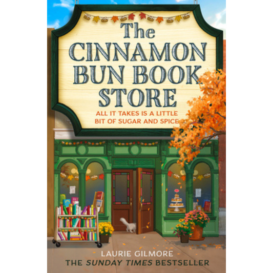 The Cinnamon Bun Book Store (Dream Harbor #2) by Laurie Gilmore