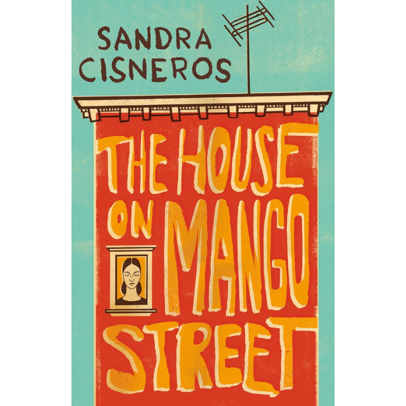 Book cover for 'The House on Mango Street' by Sandra Cisneros, featuring a stylized illustration of a red-orange building with large yellow title text on a turquoise background.