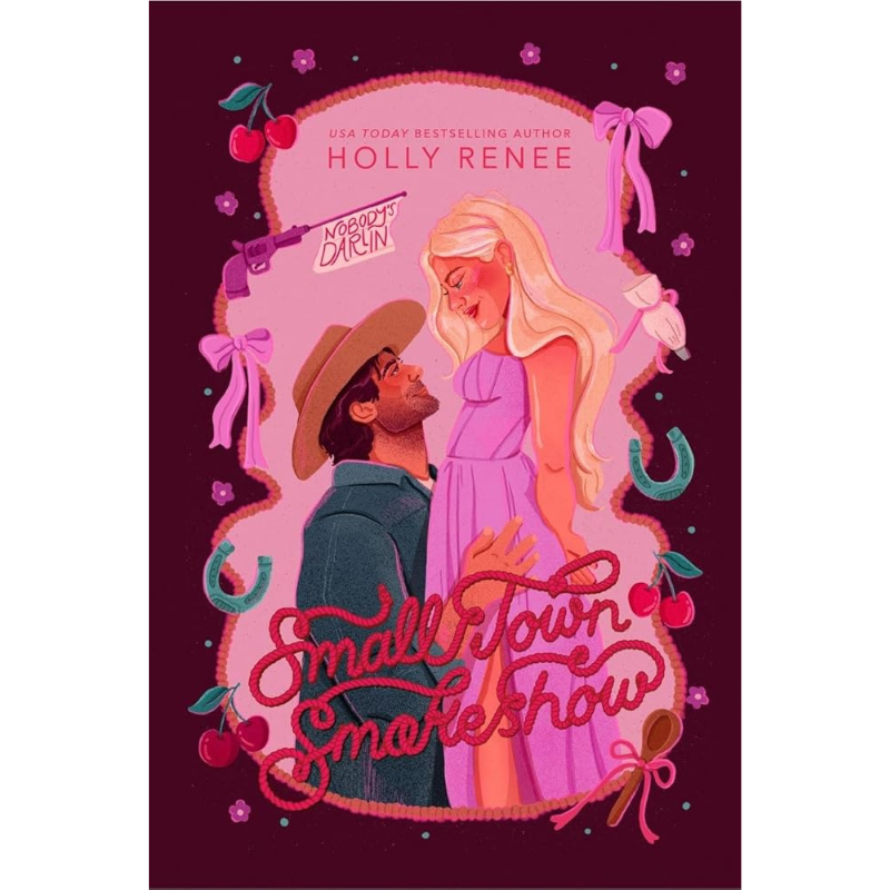 Small Town Smokeshow (The Calloway Ranch #2) by Holly Renee