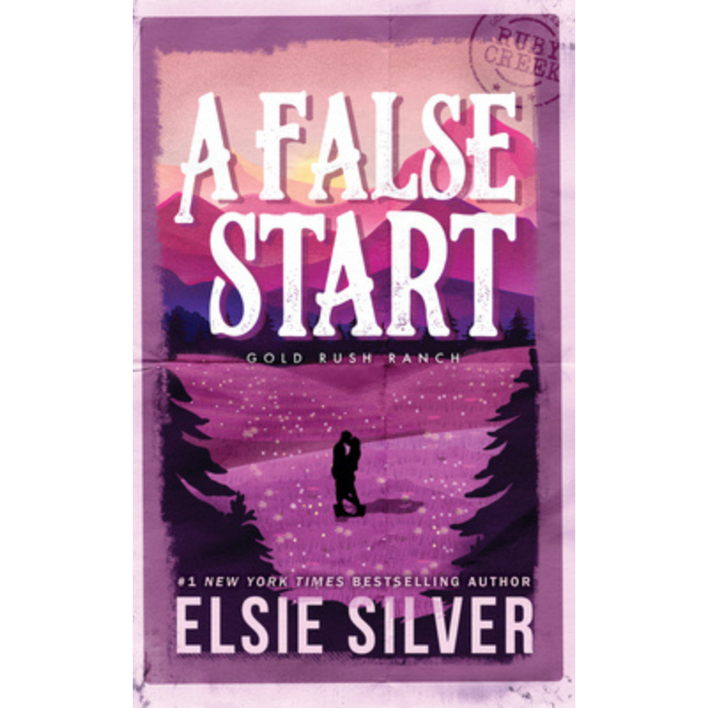 A False Start (Gold Rush Ranch #4) by Elsie Silver
