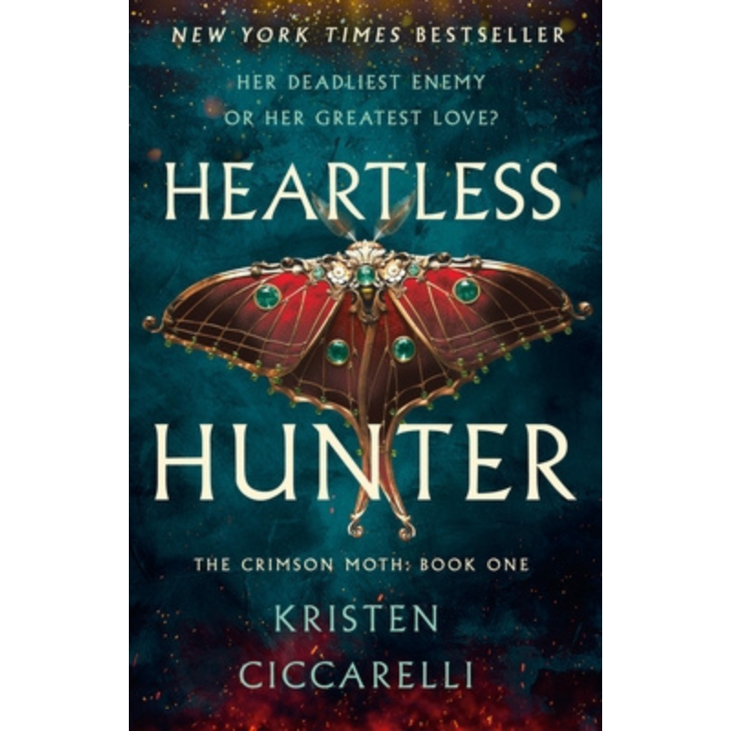 Heartless Hunter: The Crimson Moth, Book 1 by Kristen Ciccarelli