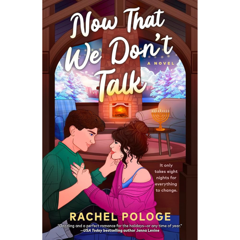 Now That We Don't Talk by Rachel Pologe