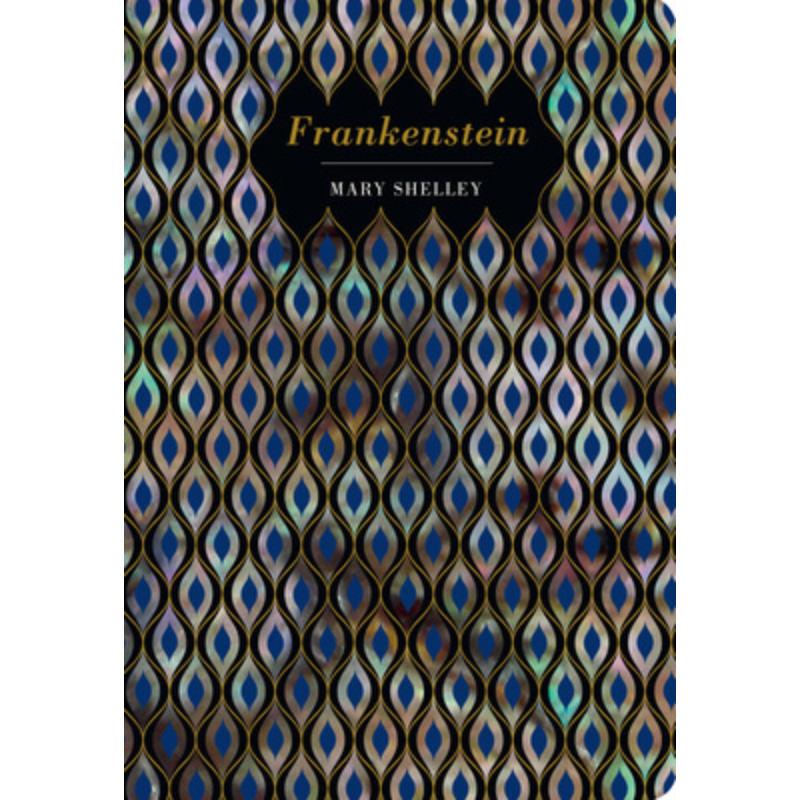 Frankenstein (Chiltern Classic Edition) by Mary Shelley