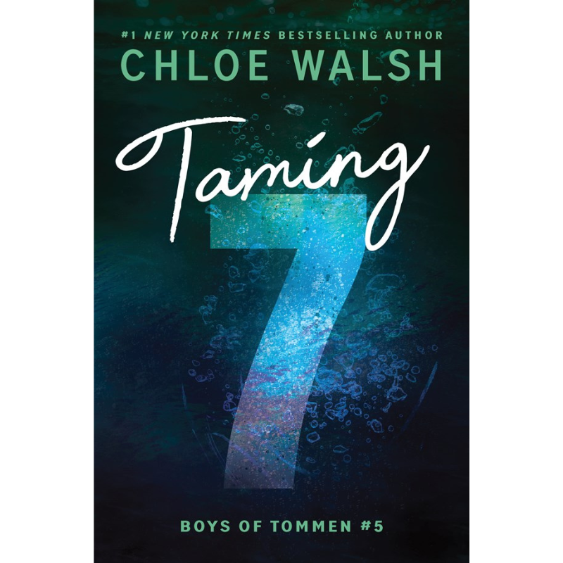Taming 7 (Boys of Tommen #5) by Chloe Walsh