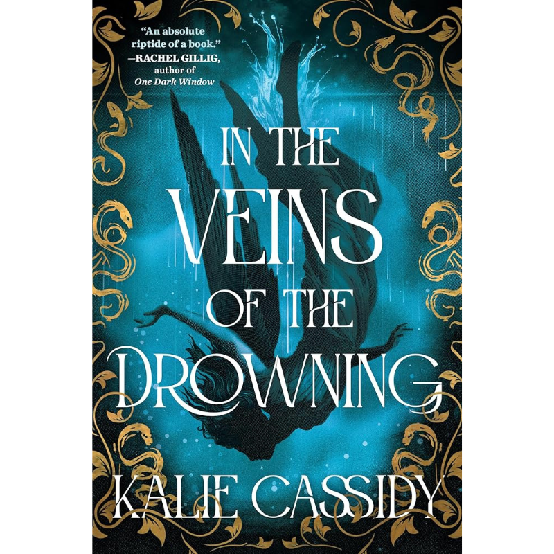 In the Veins of the Drowning (The Siren Mage #1) by Kalie Cassidy