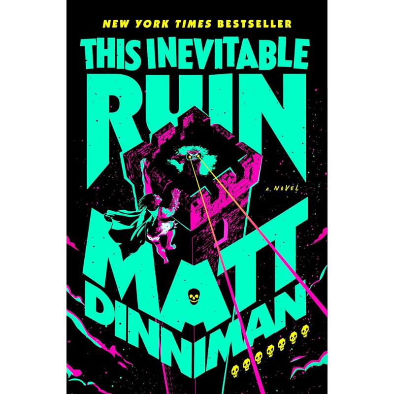 This Inevitable Ruin (Dungeon Crawler Carl #7) by Matt Dinniman