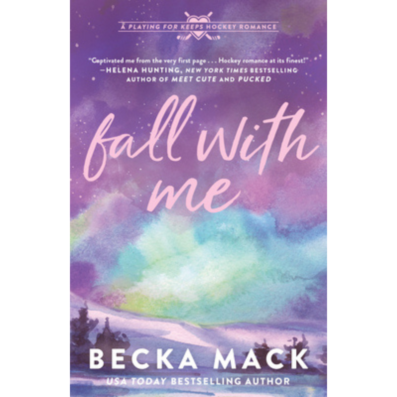 Fall with Me (Playing for Keeps #4) by Becka Mack
