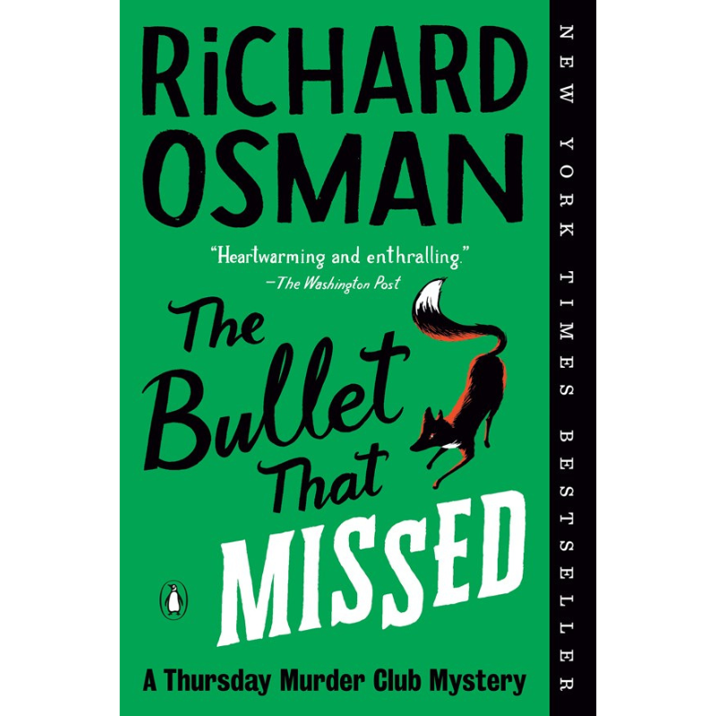 The Bullet That Missed (Thursday Murder Club #3) by Richard Osman