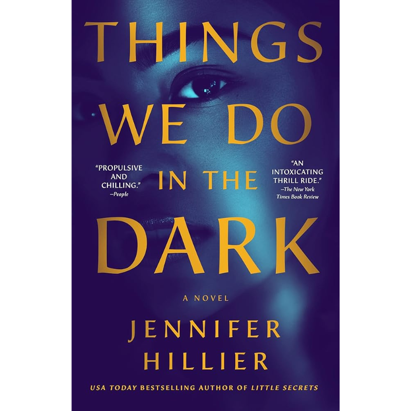 Things We Do in the Dark by Jennifer Hillier