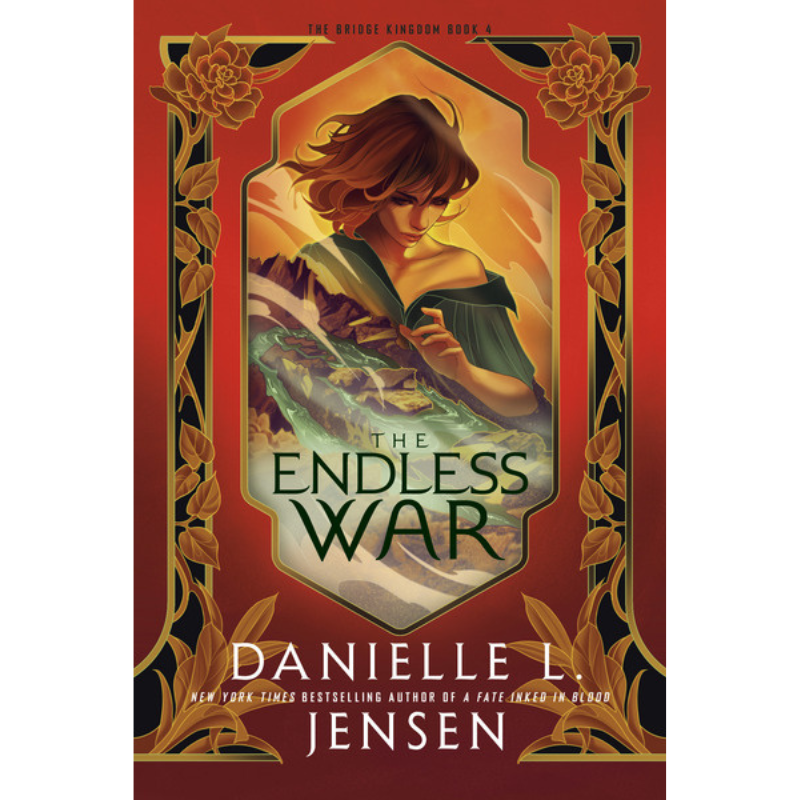 The Endless War (The Bridge Kingdom #4) by Danielle L. Jensen