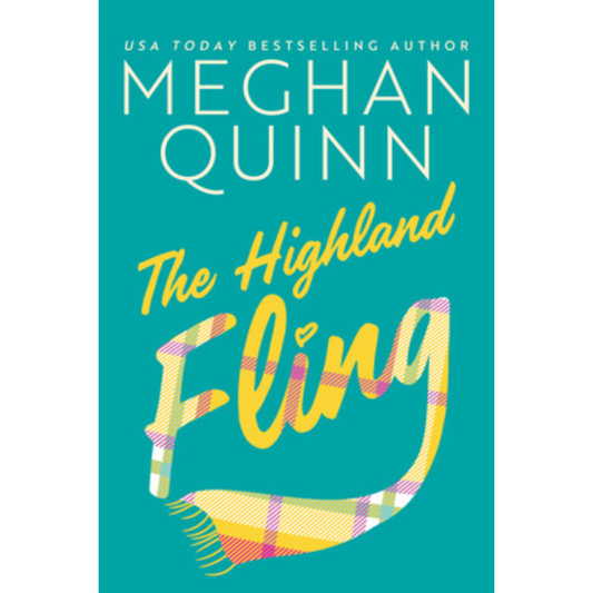 The Highland Fling by Meghan Quinn