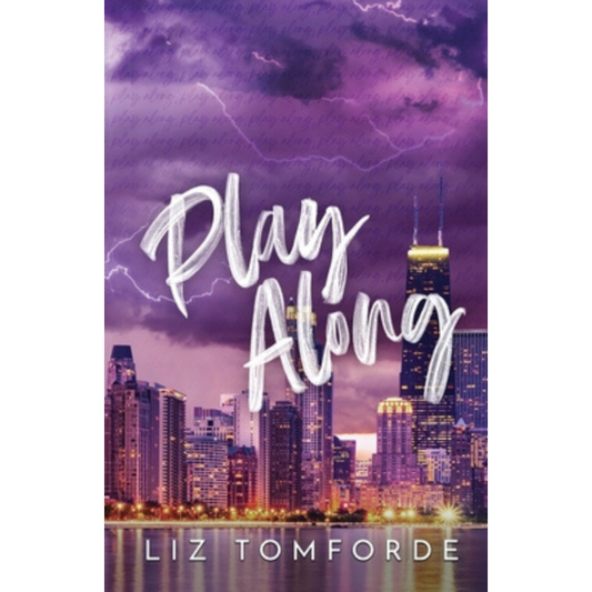 Play Along (Windy City #4) by Liz Tomforde