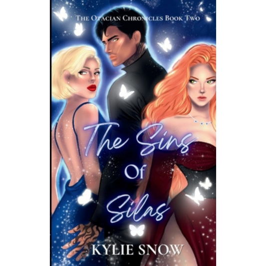The Sins of Silas (The Otacian Chronicles #2) by Kylie Snow