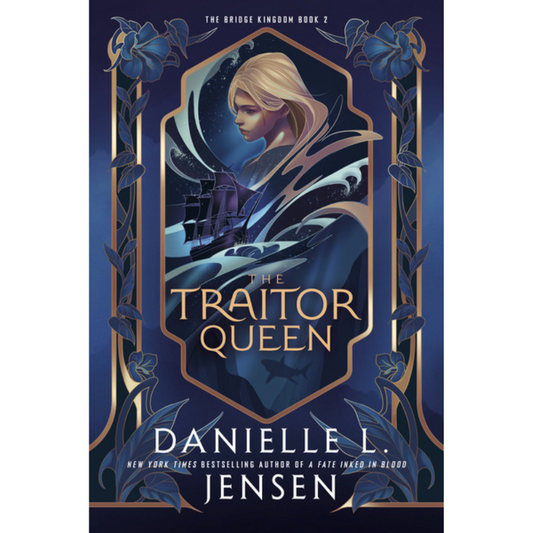The Traitor Queen (The Bridge Kingdom #2) by Danielle L. Jensen