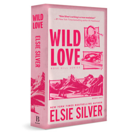 Wild Love - Deluxe Edition (Rose Hill #1) by Elsie Silver
