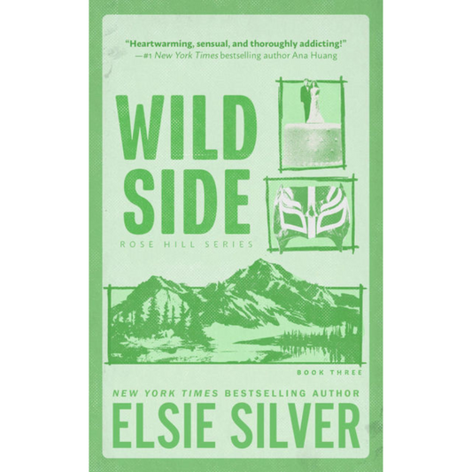 Wild Side - Deluxe Edition (Rose Hill #3) by Elsie Silver